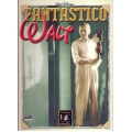 Fantastico Walt - 100 years of magic (Walt Disney) Fantastico Walt - 100 years of magic (Walt Disney)